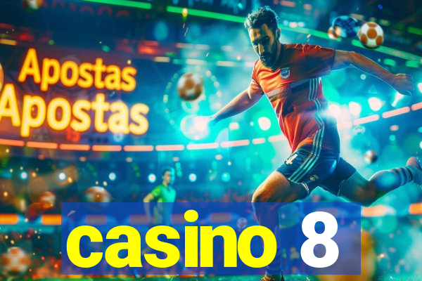 casino 8